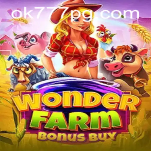 Dive into the World of WonderFarmBonusBuy and Uncover the Magic of ok777